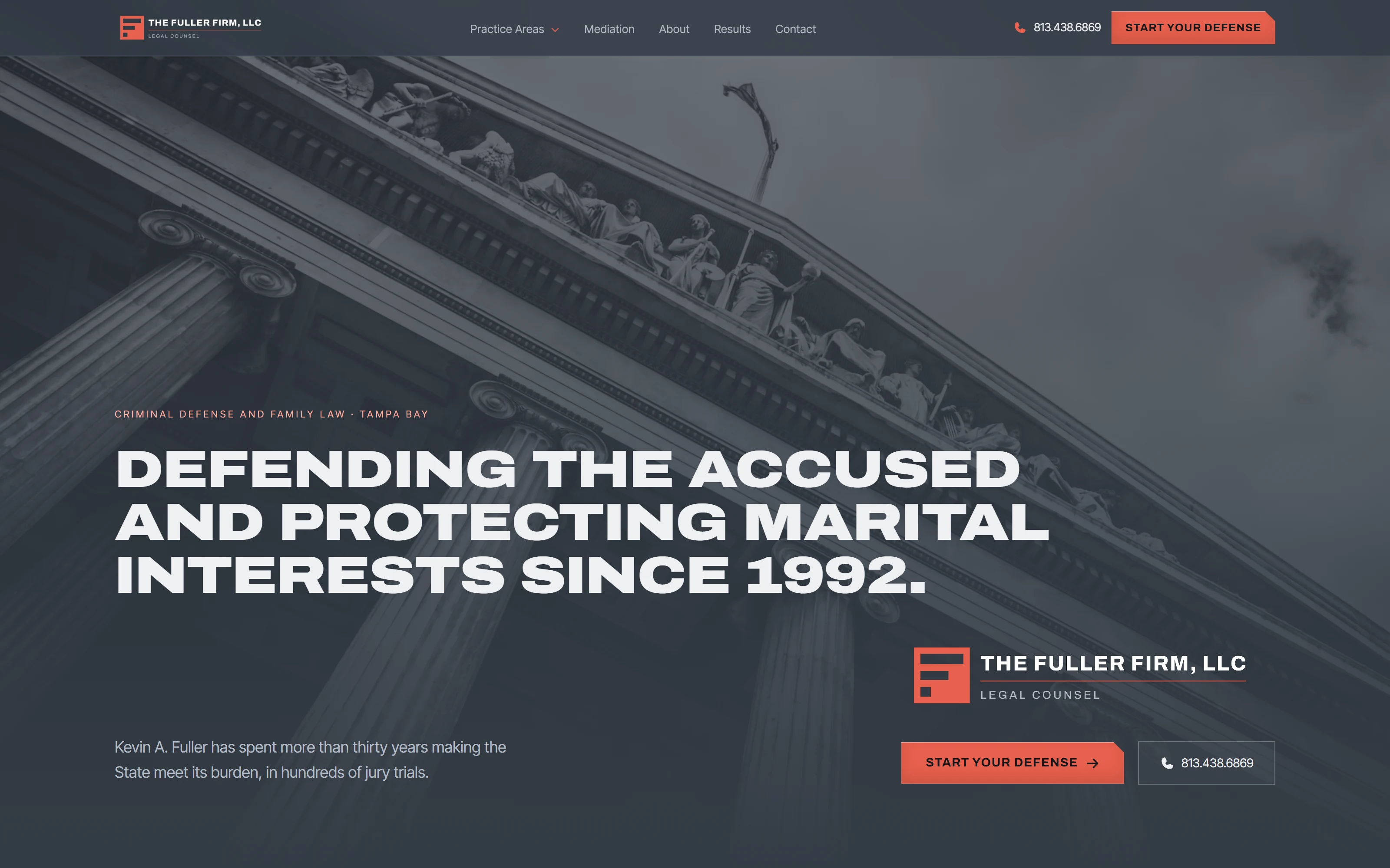 The Fuller Firm website hero: a courthouse facade behind the headline Defending the Accused and Protecting Marital Interests Since 1992